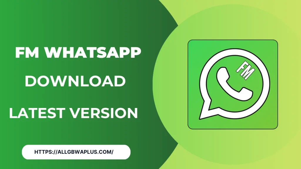 FM WhatsApp Download
