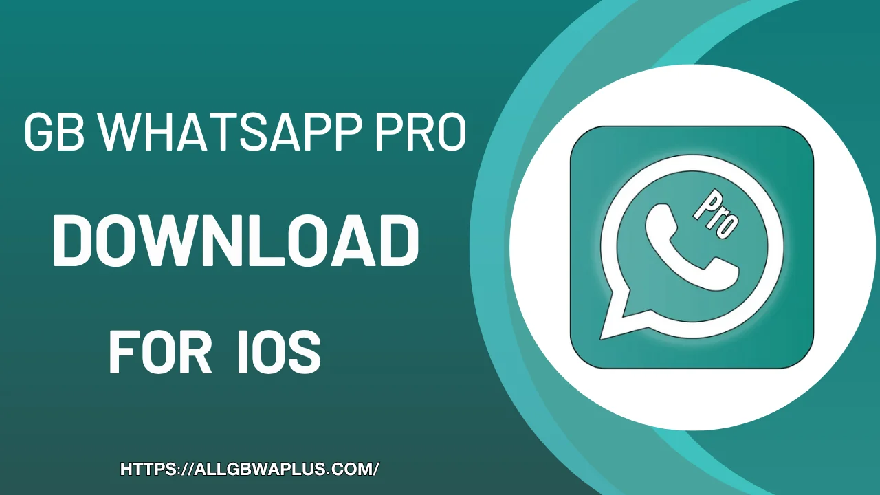 GB WhatsApp Pro for IOS