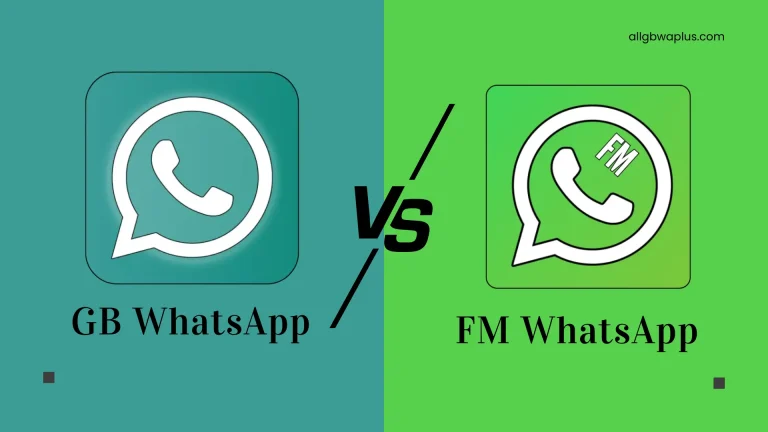 GB WhatsApp vs FM WhatsApp