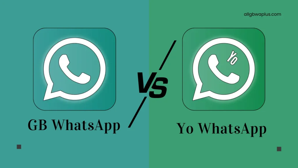 GB WhatsApp APK vs YoWhatsApp