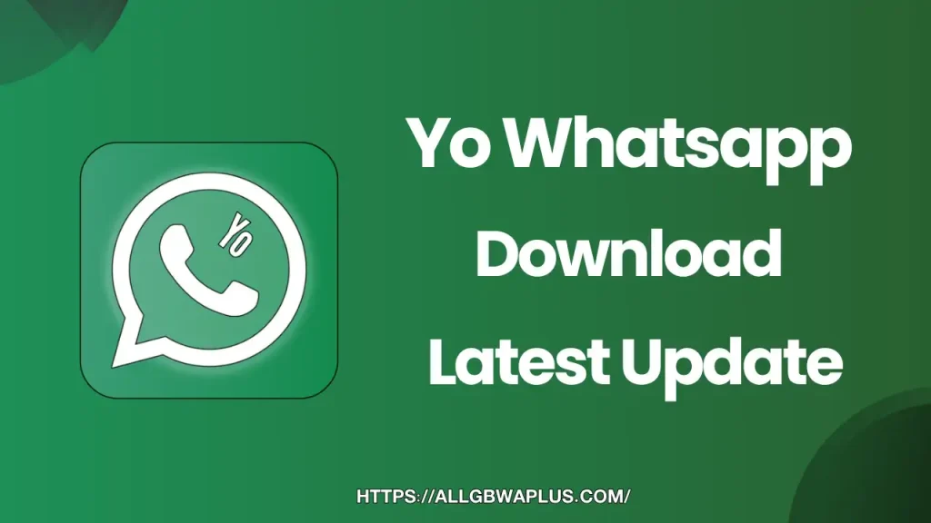 Yo WhatsApp download