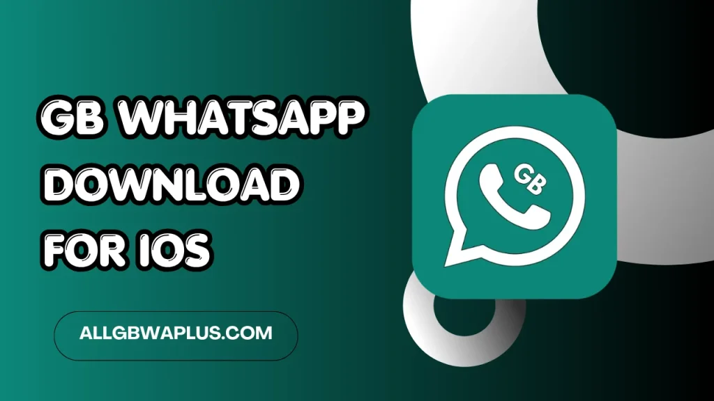 GB WhatsApp APK For iOS